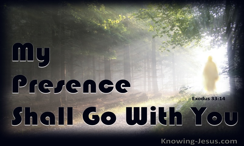 Exodus 33:14 My Presence Shall Go With You (black)